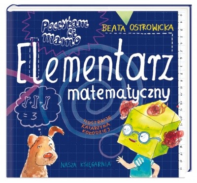 Książeczka Poczytam ci, mamo. Elementarz matematyczny