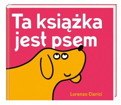 Książeczka Ta książka jest psem